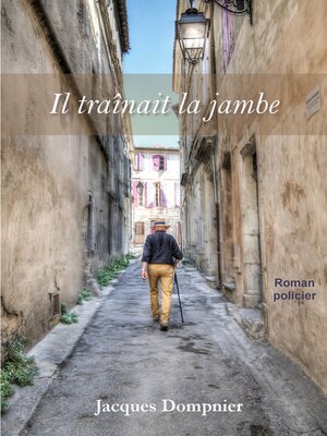 cover image of Il traînait la jambe